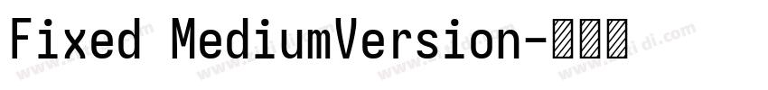 Fixed MediumVersion字体转换
